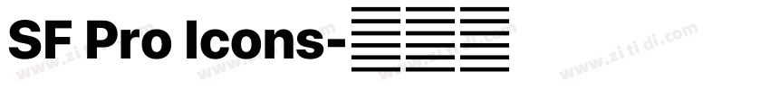 SF Pro Icons字体转换 SF Pro Icons字体转换